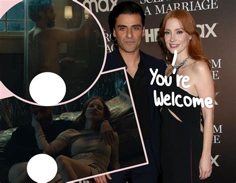 Yes, That Was Oscar Isaac’s Real Penis On Scenes From A Marriage - And You Have Jessica Chastain ...