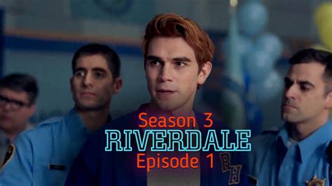 Riverdale Season 3 Episode 1: Trailer, Promo and Images