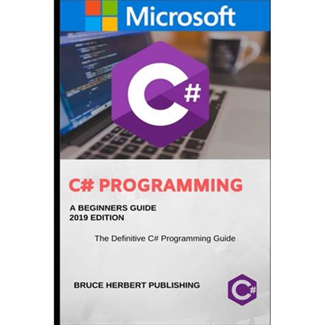 C#: C# (C Sharp Programming) : A Step by Step Guide for Beginners (Series #1) (Paperback ...