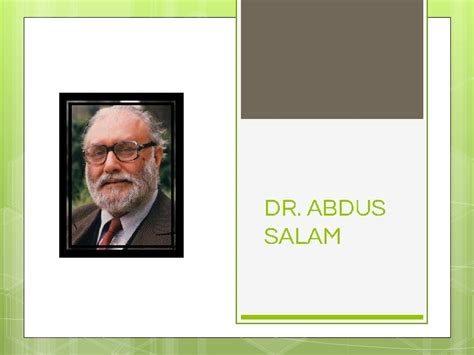 DR ABDUS SALAM BIOGRAPHY Childhood Early Life Abdus