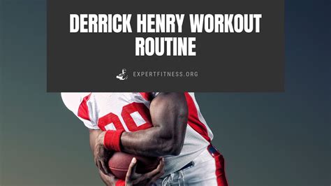 Derrick Henry Workout Routine