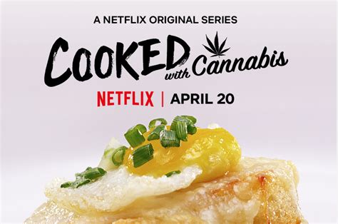 Cooked with Cannabis hits Netflix UK - The Cannavist Magazine