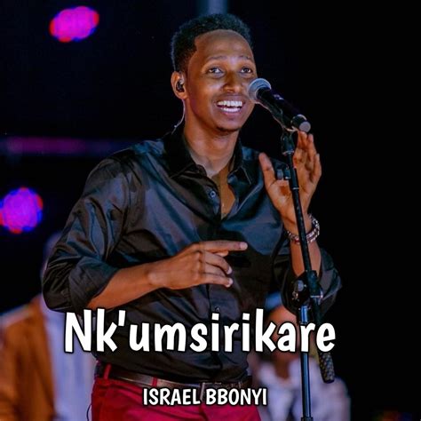 Israel Mbonyi - Nk'umsirikare (Mp3 Download, Lyrics)