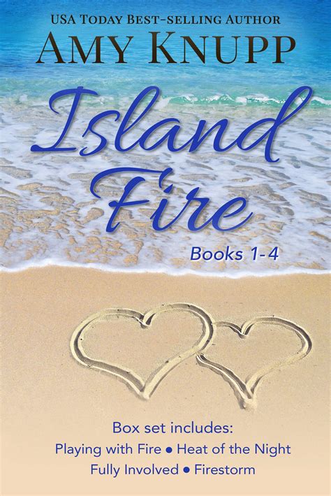 Island Fire Books 1-4: Box set by Amy Knupp | Goodreads