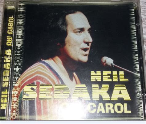 Neil Sedaka - Oh! Carol (CD) | Discogs