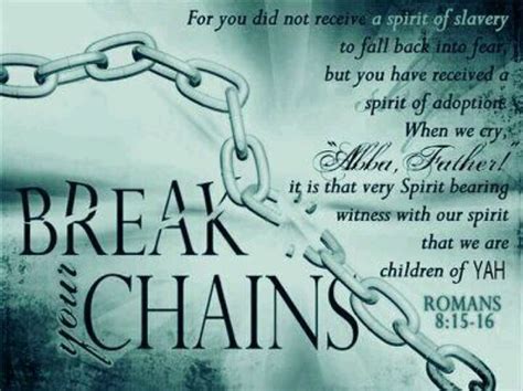 16 best Break Every Chain images on Pinterest | Break every chain, Breaking chains and Religious ...