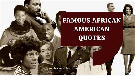 50 Inspiring Quotes from Famous African American Leaders