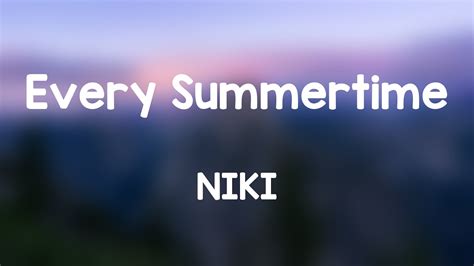 Every Summertime - NIKI (Lyrics-exploring) 🎶 - YouTube