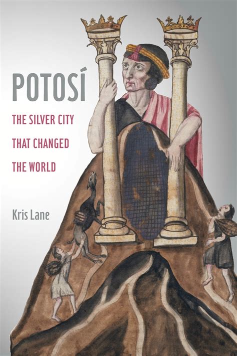 Potosi by Kris Lane - Paperback - University of California Press