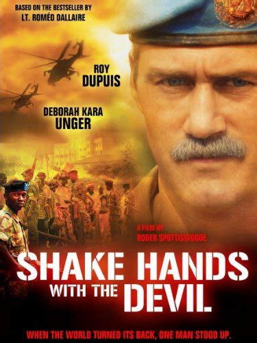 Shake Hands with the Devil: The Journey of Roméo Dallaire (2004)