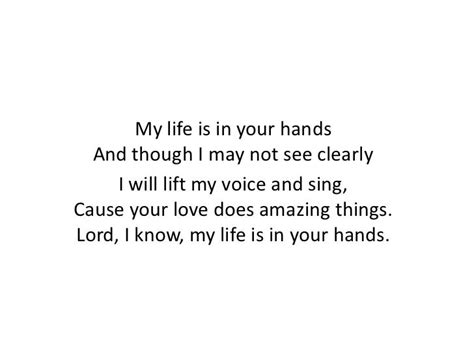 My life is in your hands