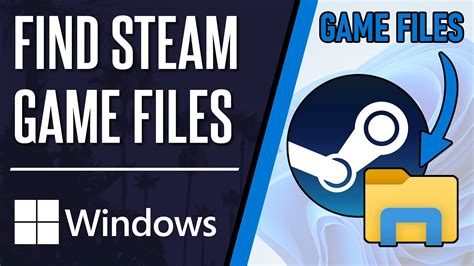 How to Find Steam Game Files on Windows 10 or 11 PC - YouTube