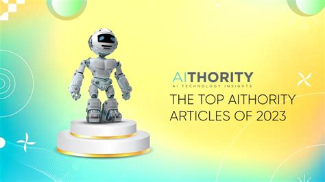 The Top AiThority Articles Of 2023