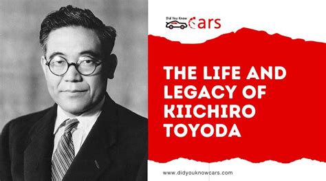 The Life and Legacy of Kiichiro Toyoda | Did You Know Cars