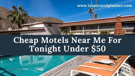 Cheap Motels Near Me For Tonight Under $50 | True Travel Planner in 2021 | Cheap motels, Book ...