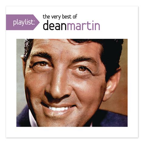 Dean Martin Playlist: The Very Best Of Dean Martin CD | Shop the Dean Martin Music Official Store