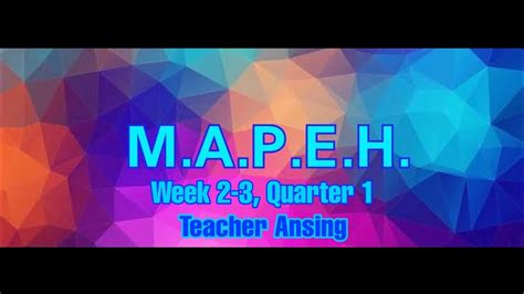 MAPEH 6(Music, Arts, PE, Health) Week 2-3 Quarter 1 - YouTube