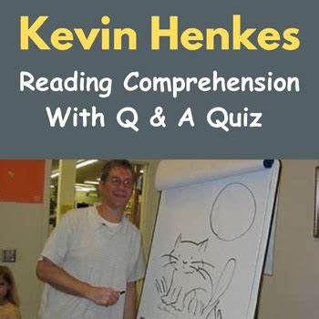 Kevin Henkes Biography : Reading Comprehension with Questions & Answers Quiz