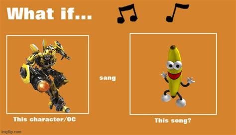 what if bumblebee sang it's peanut butter jelly time - Imgflip