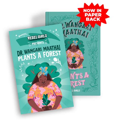 Dr. Wangari Maathai Plants a Forest | Rebel Girls