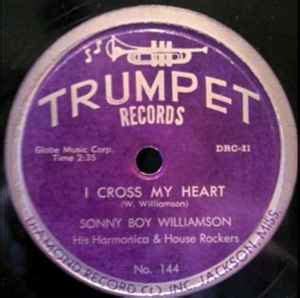 Sonny Boy Williamson His Harmonica & House Rockers – I Cross My Heart ...