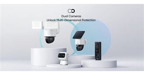 EUFY SECURITY UNVEILS INDUSTRY-FIRST LINE OF DUAL CAMERA HOME SECURITY ...