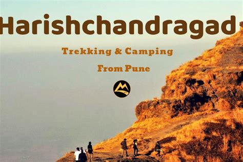 Camping And Trekking Harishchandragad | LBB Pune