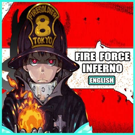 Stream Fire Force OP 1 - INFERNO [FULL ENGLISH COVER] by Corinne ...