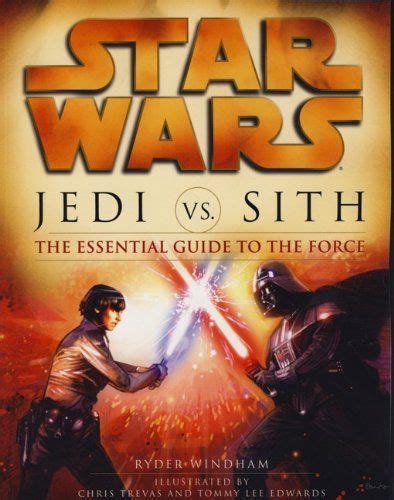 Star Wars - Jedi vs. Sith - The Essential Guide to the Force | Star wars jedi, Star wars, Sith