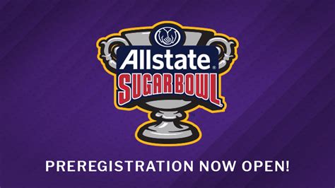 Preregistrations now open for Allstate Sugar Bowl travel packages ...