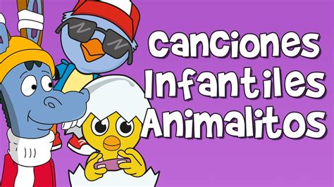 CANCIONES INFANTILES DE ANIMALES - YouTube