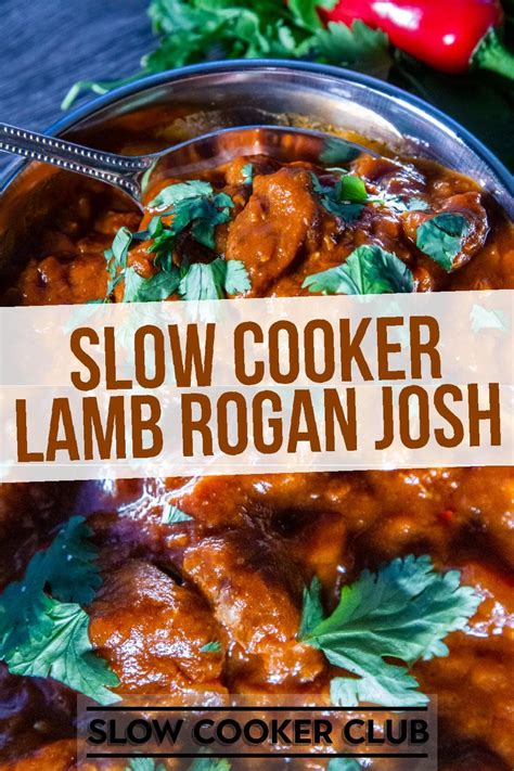 Slow Cooker Lamb Rogan Josh - Slow Cooker Club