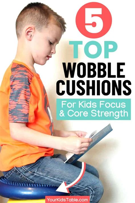 5 Top Wobble Cushions for Kids Focus & Core Strength