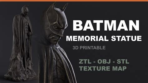 Ecem Okumus - Batman Memorial Statue - 3D Printable