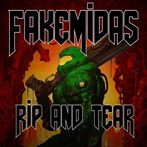 Rip And Tear (DOOM ETERNAL TRIBUTE) by Fake Midas - Listen to music