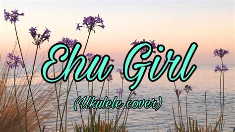 Ehu Girl - Kolohe Kai | Ukulele Cover - YouTube