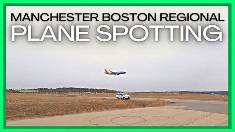 Manchester Boston Regional Airport - Plane Spotting - YouTube