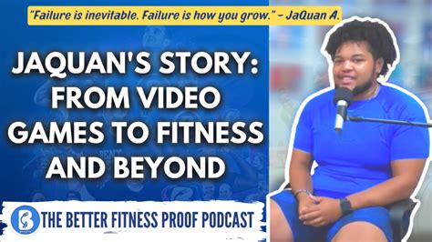 JaQuan's Story: From Video Games To Fitness And Beyond - Bent On Better ...