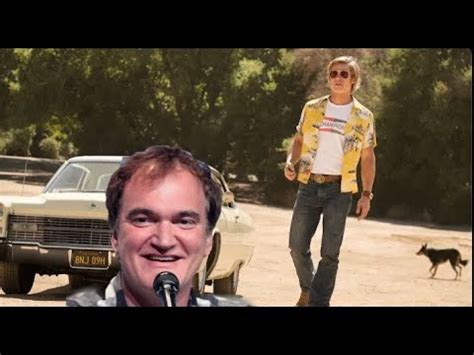 Quentin Tarantino on the Spahn Ranch Scene in 'Once Upon a Time in ...