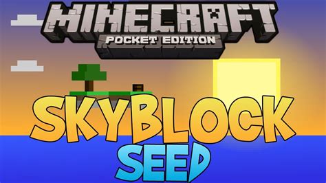 SKYBLOCK SEED! - Minecraft Pocket Edition (SkyBlock Seed With Lava) - YouTube