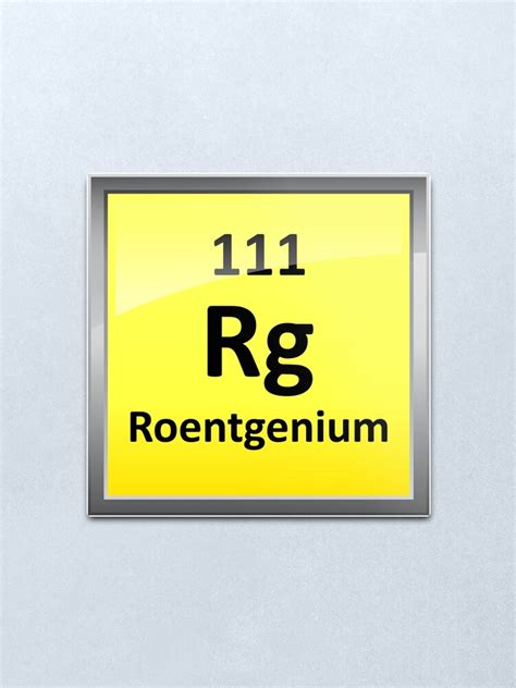 "Roentgenium Periodic Table Element Symbol" Metal Print for Sale by sciencenotes | Redbubble