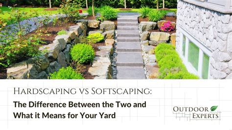 Hardscaping vs Softscaping: The Difference Between the Two and What it Means for Your Yard ...