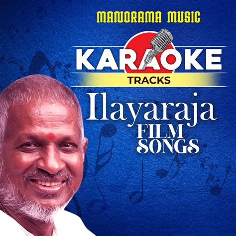 ‎Karaoke Tracks Ilayaraja Film Songs (Original Motion Picture Soundtrack) - Album by Ilaiyaraaja ...