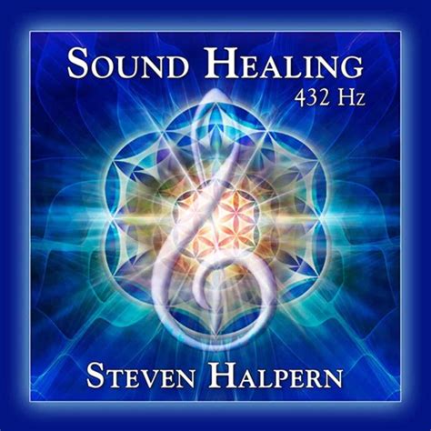 Sound Healing 432 HZ CD – By Steven Halpern - Coolest Tech Ever