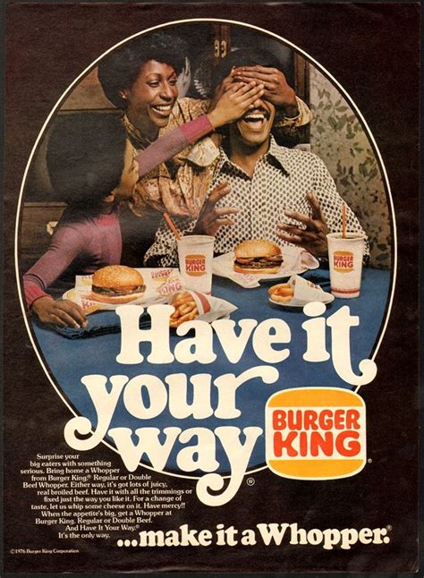 "Have it your way...make it a Whopper." - 1976 Burger King ad : vintageads | Vintage ads ...