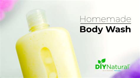 Homemade Body Wash: A Natural DIY Body Wash Recipe