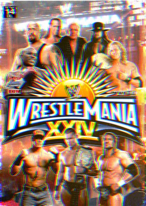 WrestleMania XXIV Custom PPV Poster by tysen2004 on DeviantArt