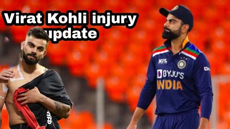 Virat Kohli injury update. India vs England Virat Kohli injury update ...