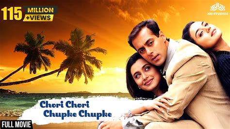 Chori Chori Chupke Chupke (Full Movie) | Salman Khan, Rani Mukerji, Preity Zinta | NH Studioz ...