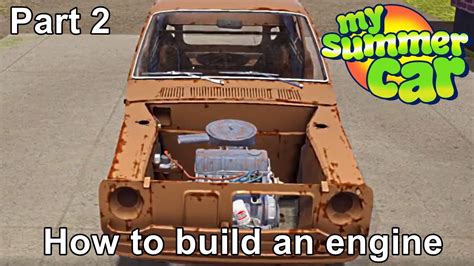 My Summer Car Part 2 How To Build An Engine Youtube | Hot Sex Picture